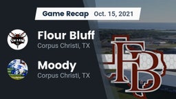 Recap: Flour Bluff  vs. Moody  2021
