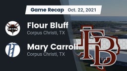 Recap: Flour Bluff  vs. Mary Carroll  2021