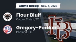 Recap: Flour Bluff  vs. Gregory-Portland  2022