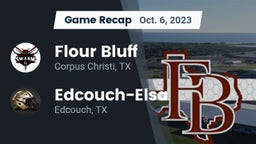 Recap: Flour Bluff  vs. Edcouch-Elsa  2023