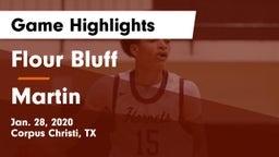 Flour Bluff  vs Martin  Game Highlights - Jan. 28, 2020