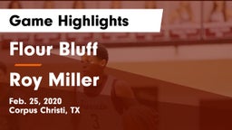 Flour Bluff  vs Roy Miller  Game Highlights - Feb. 25, 2020