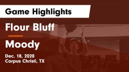 Flour Bluff  vs Moody  Game Highlights - Dec. 18, 2020