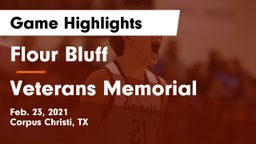 Flour Bluff  vs Veterans Memorial  Game Highlights - Feb. 23, 2021