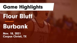 Flour Bluff  vs Burbank  Game Highlights - Nov. 18, 2021
