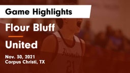Flour Bluff  vs United  Game Highlights - Nov. 30, 2021
