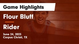 Flour Bluff  vs Rider  Game Highlights - June 24, 2023