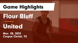 Flour Bluff  vs United  Game Highlights - Nov. 28, 2023