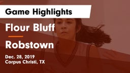Flour Bluff  vs Robstown  Game Highlights - Dec. 28, 2019