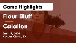 Flour Bluff  vs Calallen  Game Highlights - Jan. 17, 2020