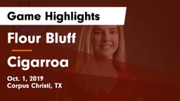 Flour Bluff  vs Cigarroa  Game Highlights - Oct. 1, 2019