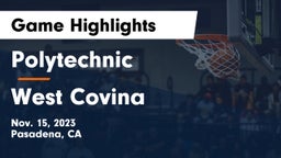 Polytechnic  vs West Covina  Game Highlights - Nov. 15, 2023