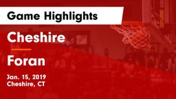 Cheshire  vs Foran  Game Highlights - Jan. 15, 2019