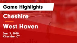 Cheshire  vs West Haven  Game Highlights - Jan. 3, 2020