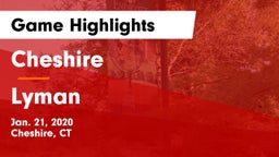 Cheshire  vs Lyman  Game Highlights - Jan. 21, 2020