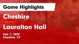 Cheshire  vs Lauralton Hall  Game Highlights - Feb. 7, 2020