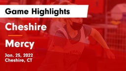 Cheshire  vs Mercy Game Highlights - Jan. 25, 2022