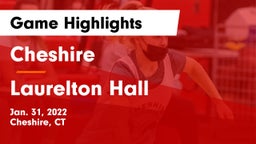 Cheshire  vs Laurelton Hall Game Highlights - Jan. 31, 2022