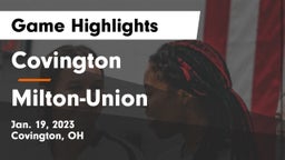 Covington  vs Milton-Union  Game Highlights - Jan. 19, 2023