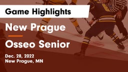 New Prague  vs Osseo Senior  Game Highlights - Dec. 28, 2022
