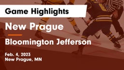 New Prague  vs Bloomington Jefferson  Game Highlights - Feb. 4, 2023
