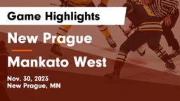 New Prague  vs Mankato West  Game Highlights - Nov. 30, 2023