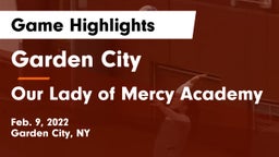 Garden City  vs Our Lady of Mercy Academy Game Highlights - Feb. 9, 2022