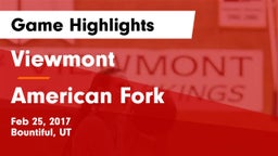 Viewmont  vs American Fork Game Highlights - Feb 25, 2017