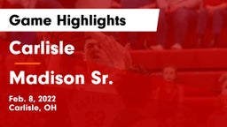 Carlisle  vs Madison Sr.  Game Highlights - Feb. 8, 2022