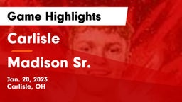 Carlisle  vs Madison Sr.  Game Highlights - Jan. 20, 2023