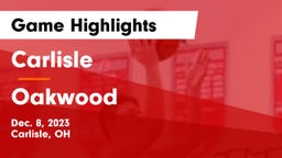 Carlisle  vs Oakwood  Game Highlights - Dec. 8, 2023