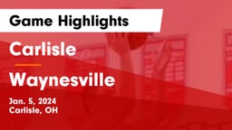 Carlisle  vs Waynesville  Game Highlights - Jan. 5, 2024
