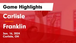 Carlisle  vs Franklin  Game Highlights - Jan. 16, 2024