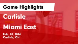 Carlisle  vs Miami East  Game Highlights - Feb. 28, 2024