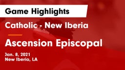 Catholic  - New Iberia vs Ascension Episcopal  Game Highlights - Jan. 8, 2021