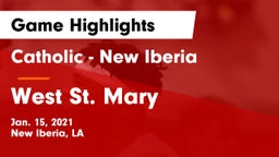 Catholic  - New Iberia vs West St. Mary  Game Highlights - Jan. 15, 2021