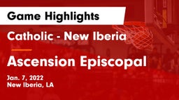 Catholic  - New Iberia vs Ascension Episcopal  Game Highlights - Jan. 7, 2022
