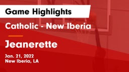 Catholic  - New Iberia vs Jeanerette  Game Highlights - Jan. 21, 2022