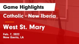 Catholic  - New Iberia vs West St. Mary  Game Highlights - Feb. 7, 2022