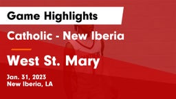 Catholic  - New Iberia vs West St. Mary  Game Highlights - Jan. 31, 2023