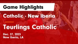 Catholic  - New Iberia vs Teurlings Catholic  Game Highlights - Dec. 27, 2023