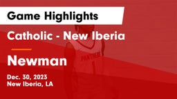 Catholic  - New Iberia vs Newman  Game Highlights - Dec. 30, 2023