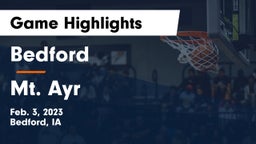 Bedford  vs Mt. Ayr  Game Highlights - Feb. 3, 2023