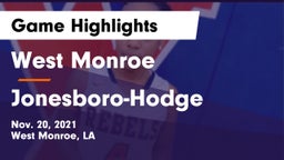 West Monroe  vs Jonesboro-Hodge  Game Highlights - Nov. 20, 2021