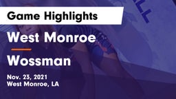West Monroe  vs Wossman  Game Highlights - Nov. 23, 2021