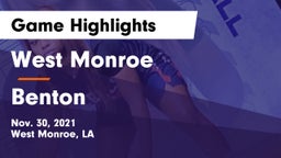 West Monroe  vs Benton  Game Highlights - Nov. 30, 2021