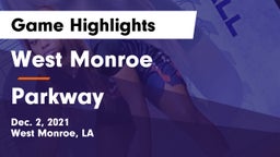 West Monroe  vs Parkway  Game Highlights - Dec. 2, 2021