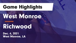 West Monroe  vs Richwood  Game Highlights - Dec. 6, 2021