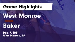 West Monroe  vs Baker  Game Highlights - Dec. 7, 2021