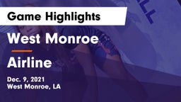 West Monroe  vs Airline  Game Highlights - Dec. 9, 2021